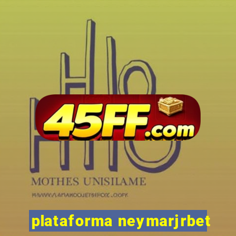 plataforma neymarjrbet